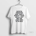 Official Quentin Tarantino Hasnt Made A Movie In 7 Years T-Shirts, Hoodie, Sweatshirt | AU01DripNestTees.com
