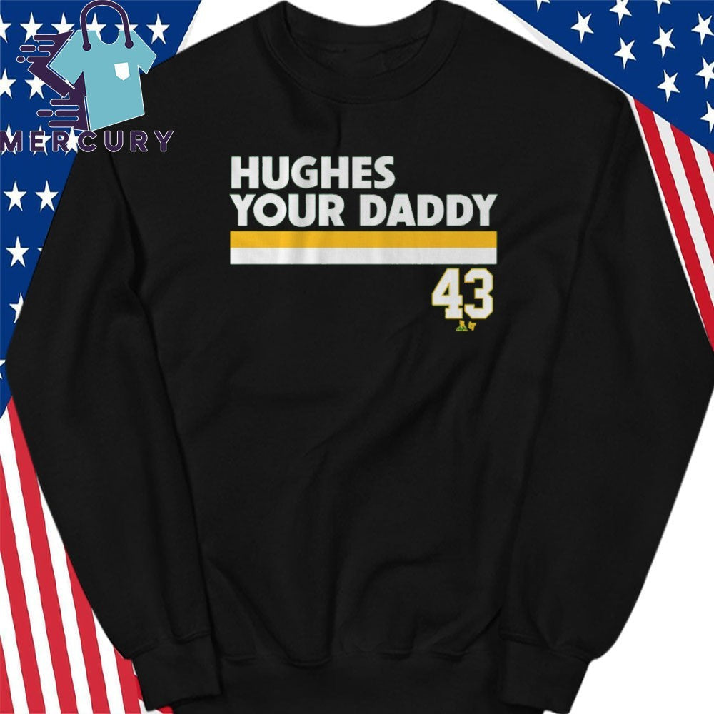 Quinn Hughes Your Daddy Shirt