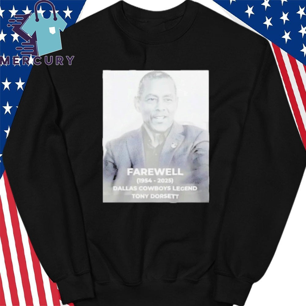 RIP Dallas Legend Tony Dorsett 1954-2025 Shirt
