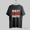 Official Reality Is Not Bigotry