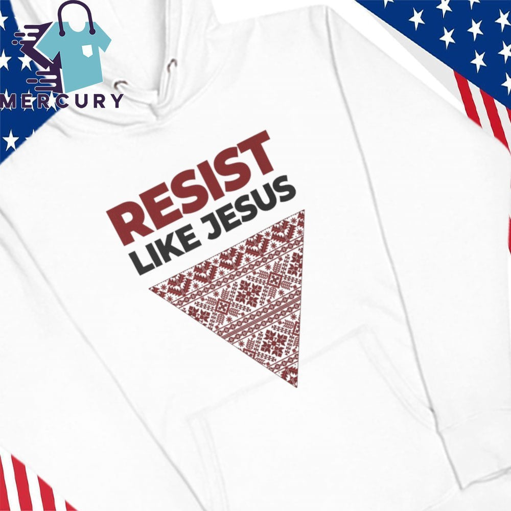 Resist Like Jesus Christmas Shirt