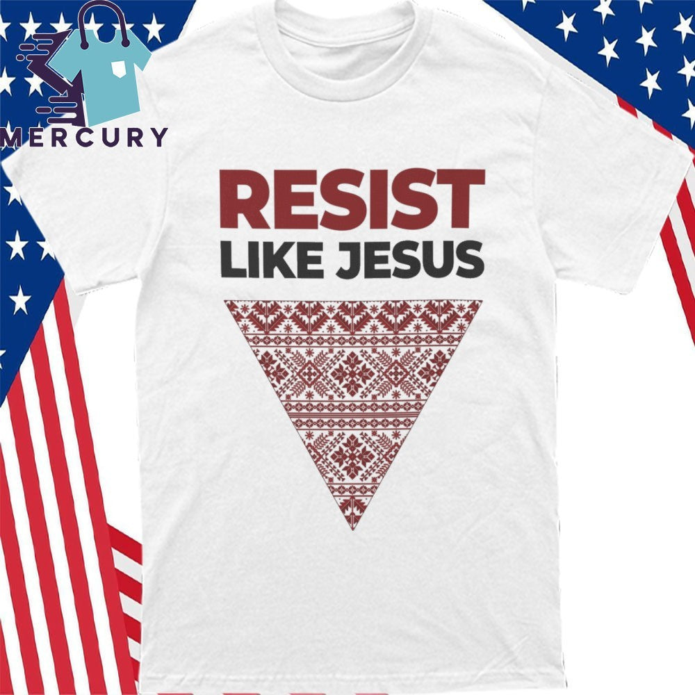 Resist Like Jesus Christmas Shirt