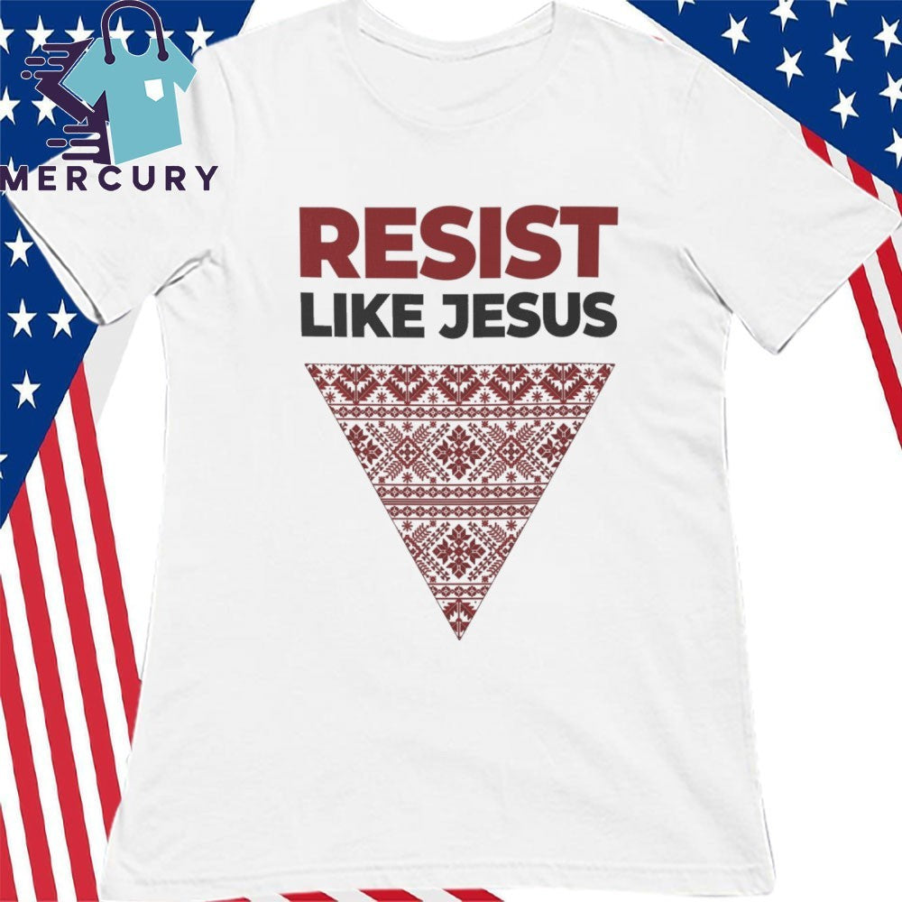 Resist Like Jesus Christmas Shirt