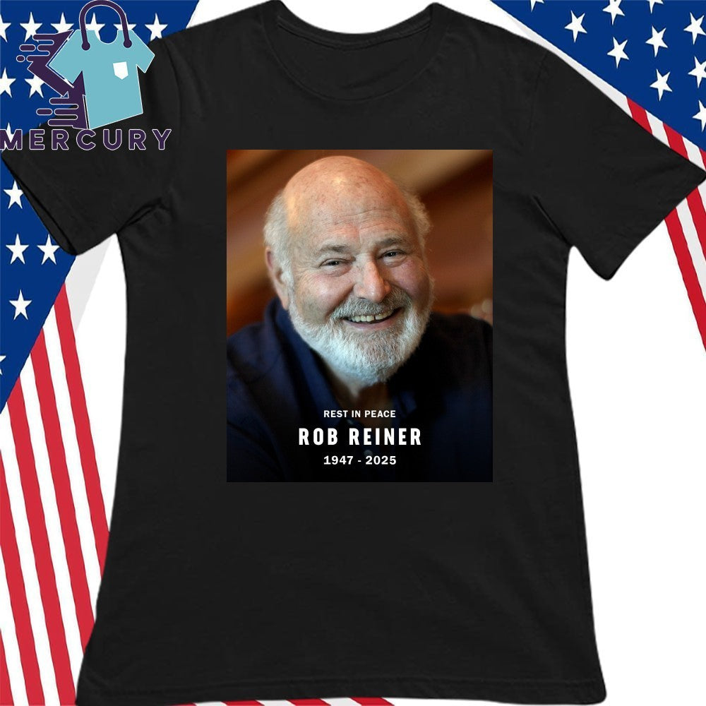 Rest In Peace Rob Reiner 1947-2025 Shirt