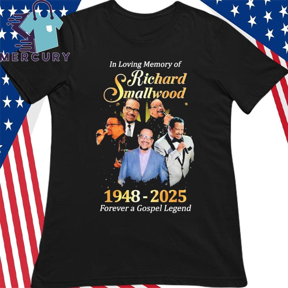 Richard Smallwood Forever A Gospel Legend 1948-2025 Shirt