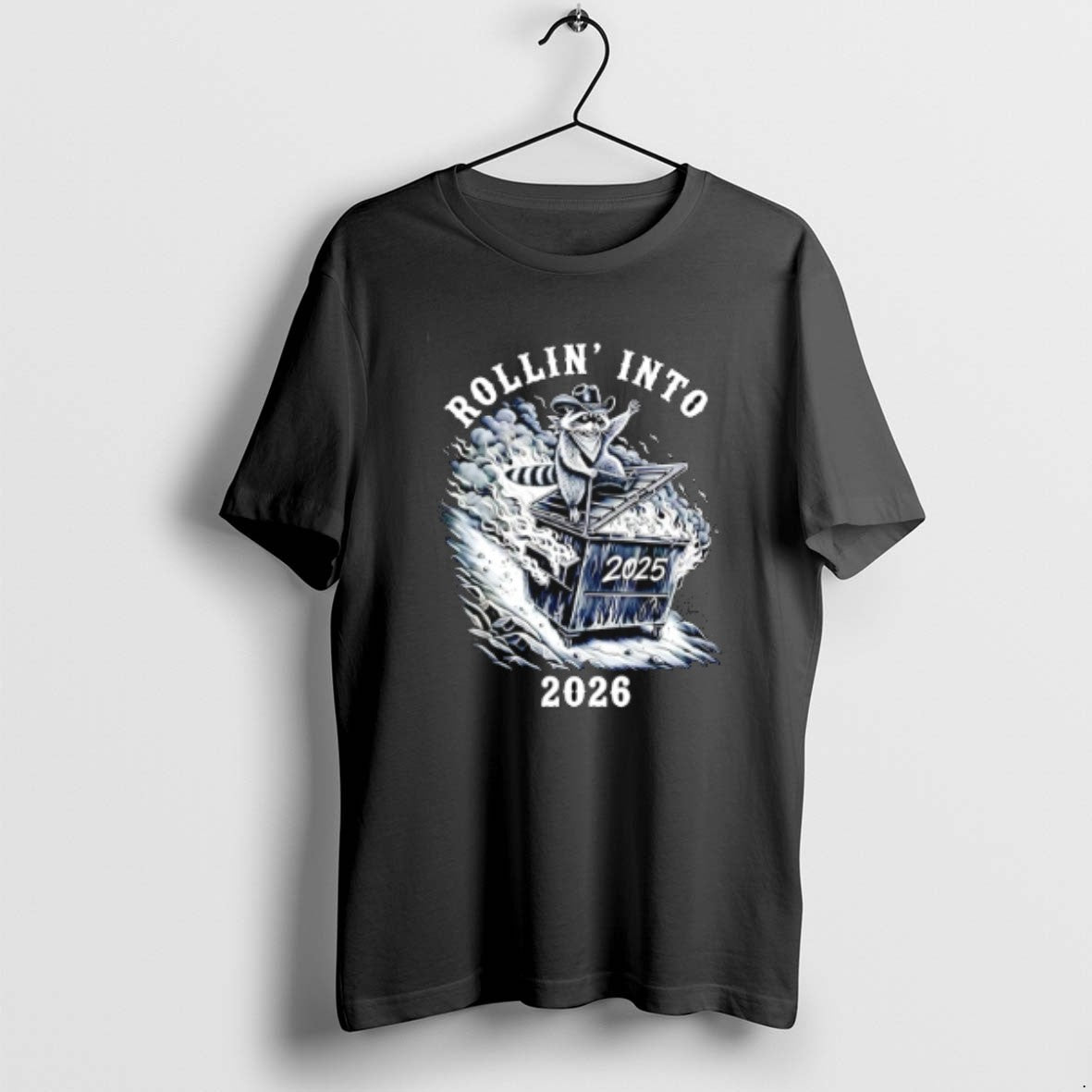 Official Rollin Into 2026 Raccoon Dumpster Fire T-Shirts, Hoodie, Sweatshirt | AU01DripNestTees.com