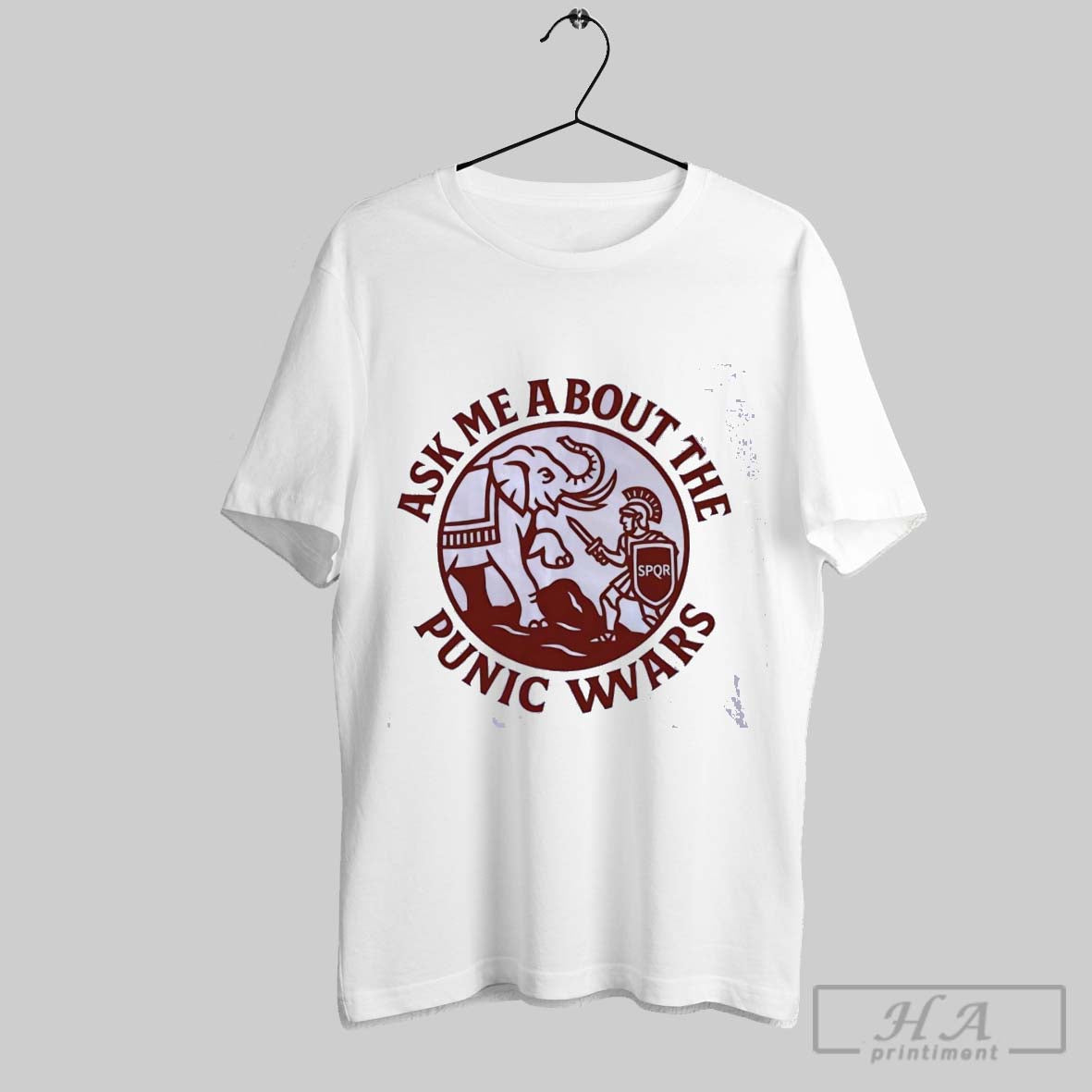Official Roman Empire Ask Me About The Punic Wars Classic