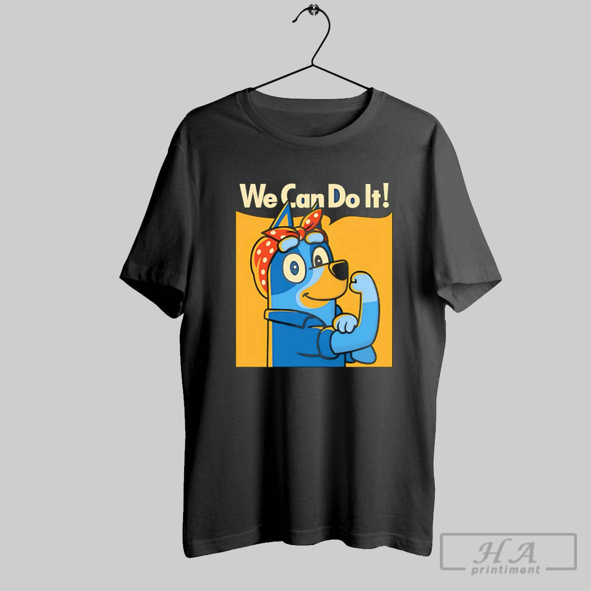 Official Rosie The Heeler We Can Do It Poster
