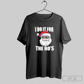 Official Santa Claus I Do It For The Hos Christmas