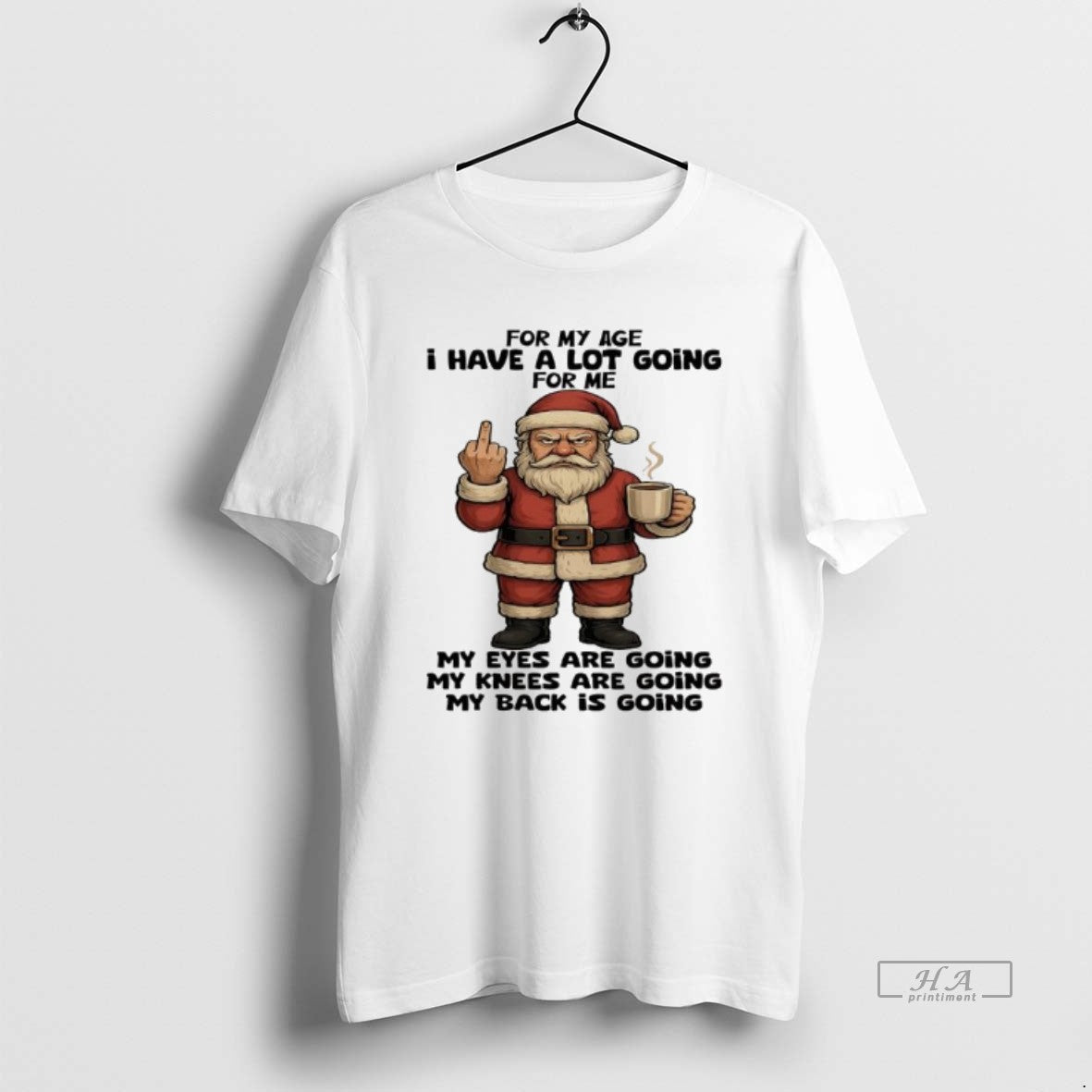 Official Santa Claus For My Age I Have A Lot Going For Me My Eyes T-Shirts, Hoodie, Sweatshirt | AU01DripNestTees.com
