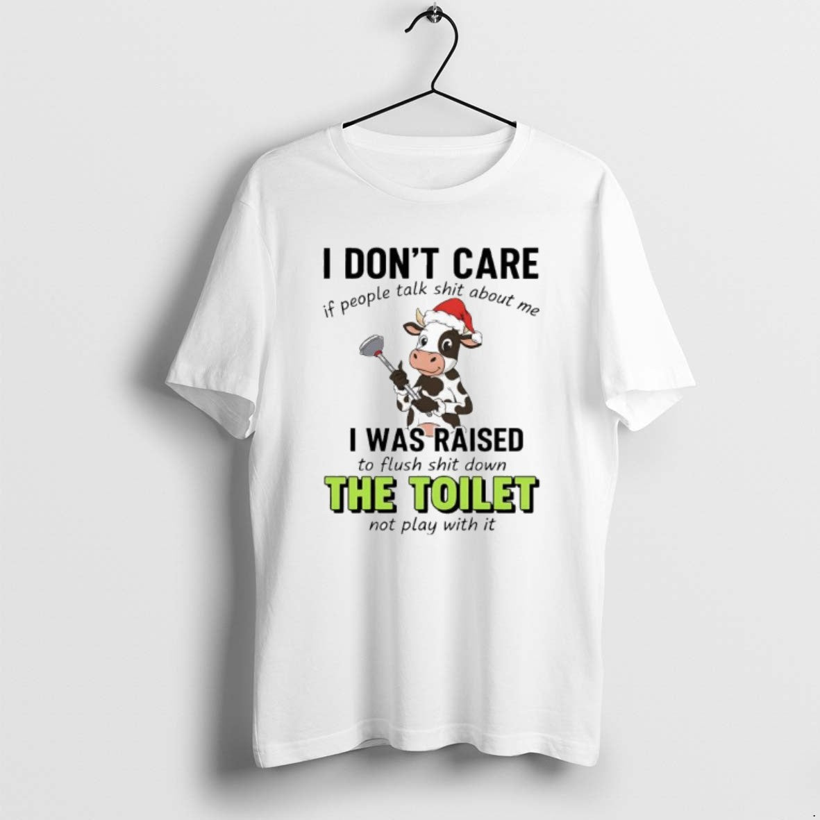 Official Santa Cow I Dont Care If People Talk Shit About Me I Was Raised T-Shirts, Hoodie, Sweatshirt | AU01DripNestTees.com