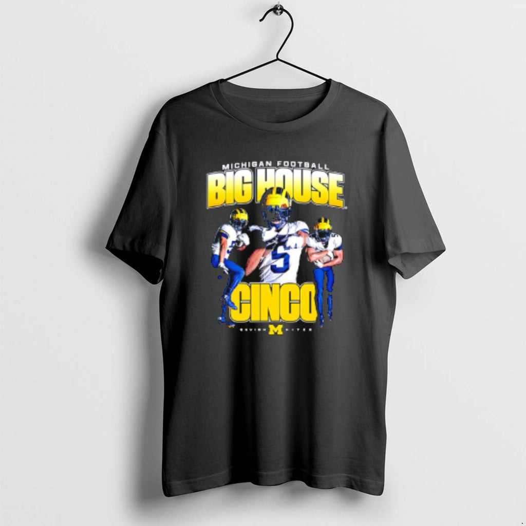 Official Savion Hiter Big House Cinco Michigan Wolverines T-Shirts, Hoodie, Sweatshirt | AU01DripNestTees.com