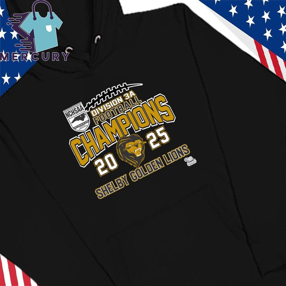 Shelby Golden Lions 2025 NCHSAA Division 3A Football Champions Shirt