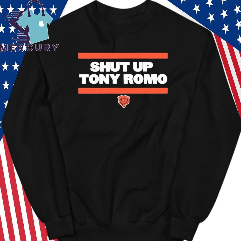 Shut Up Tony Romo Chicago Bear Shirt