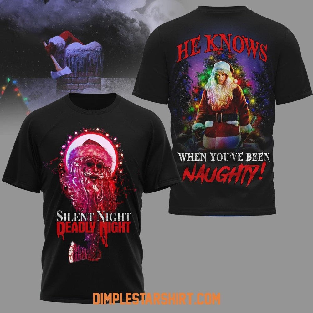 Silent Night Deadly Night He Knows When You’ve Been Naughty Shirt
