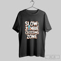 Official Slow Zombie Crossing Zone