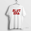 Official Slut Era Red Text T-Shirts, Hoodie, Sweatshirt | AU01DripNestTees.com