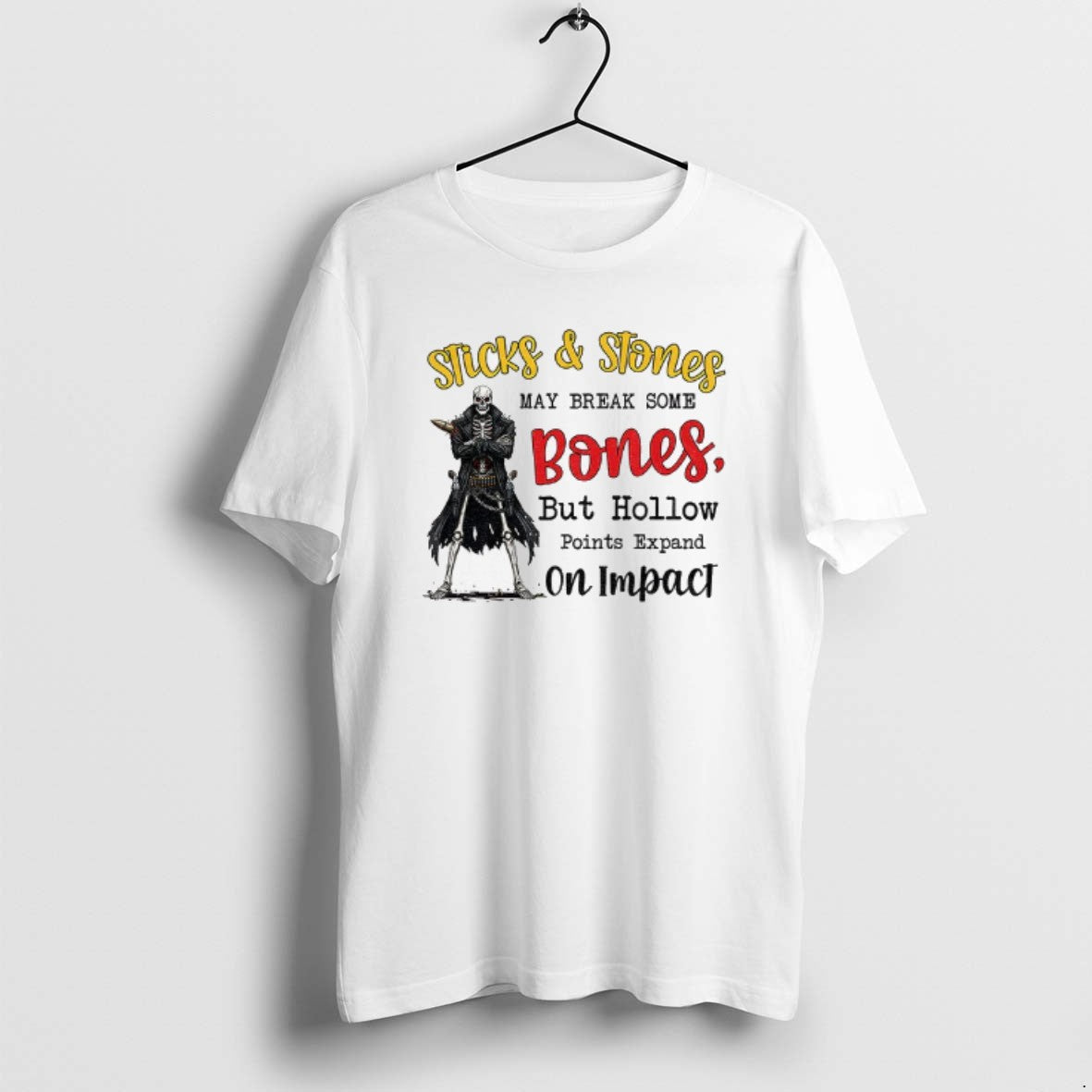 Official Sticks And Stones May Break Some Bones But Hollow Points Expand On Impact Skeleton T-Shirts, Hoodie, Sweatshirt
