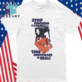 Stop Pinching Yourself This Nightmare Is Real Shirt