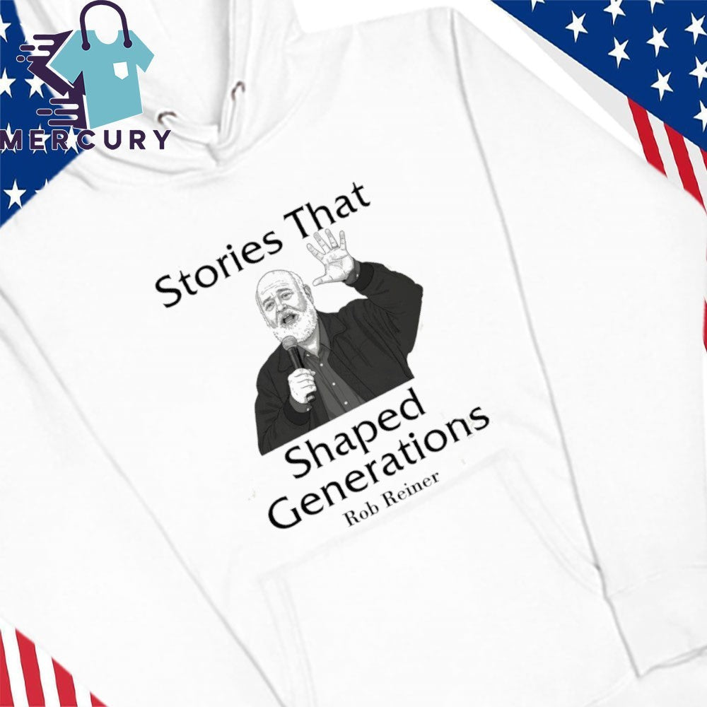 Stories That Shaped Generations Rob Reiner Tribute Shirt