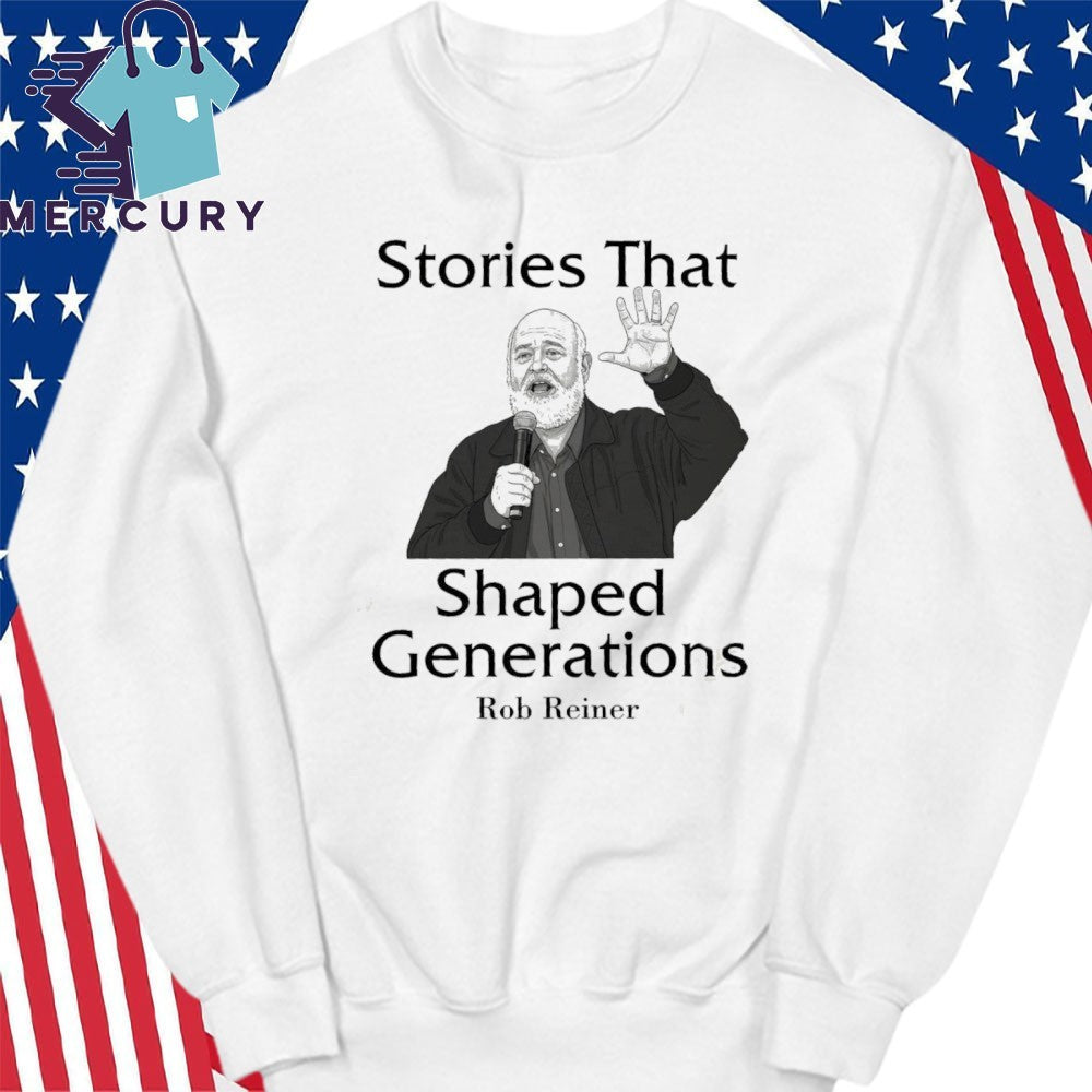 Stories That Shaped Generations Rob Reiner Tribute Shirt