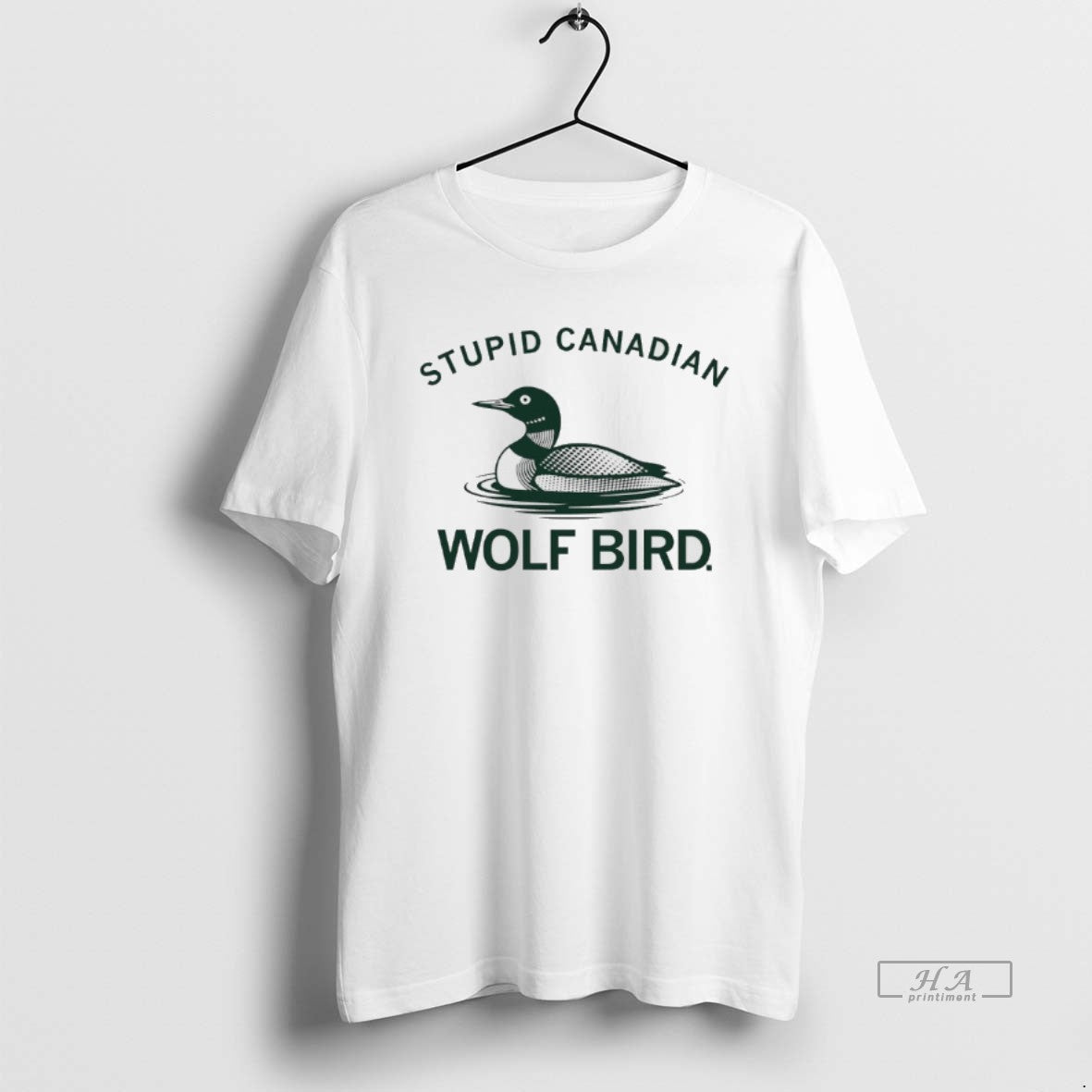 Official Stupid Canadian Wolf Bird Aka The Common Loon T-Shirts, Hoodie, Sweatshirt | AU01DripNestTees.com