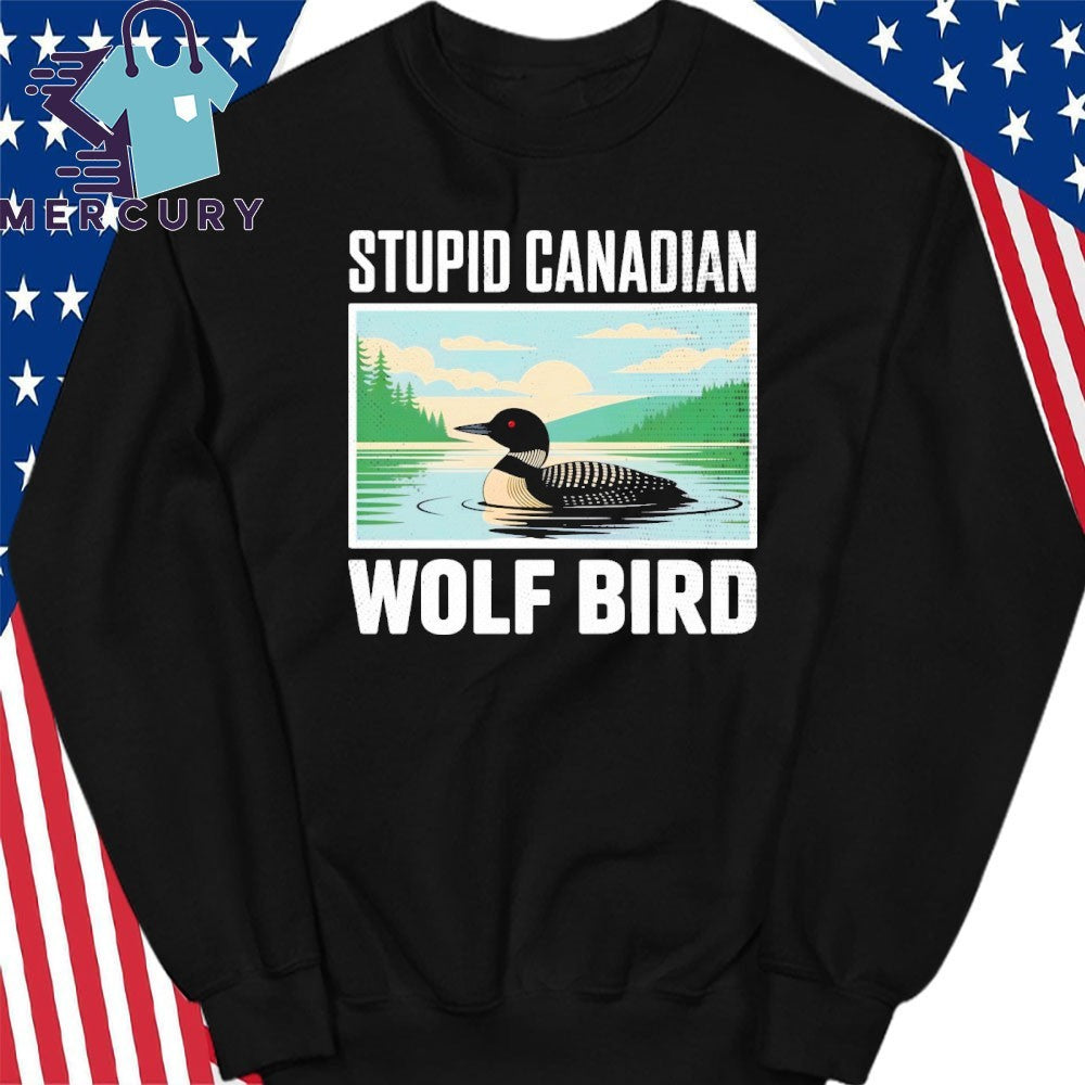 Stupid Loon Canadian Wolf Bird Hockey Humor Vintage Shirt