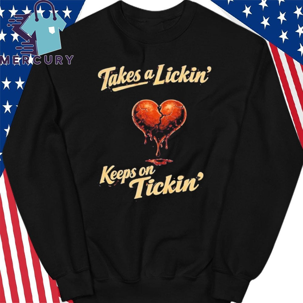 Takes A Lickin Keeps On Tickin Heart Shirt