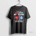 Official Tampa Bay Buccaneers And Tampa Bay Rays Its Ok If You Dont Like My T-Shirts, Hoodie, Sweatshirt