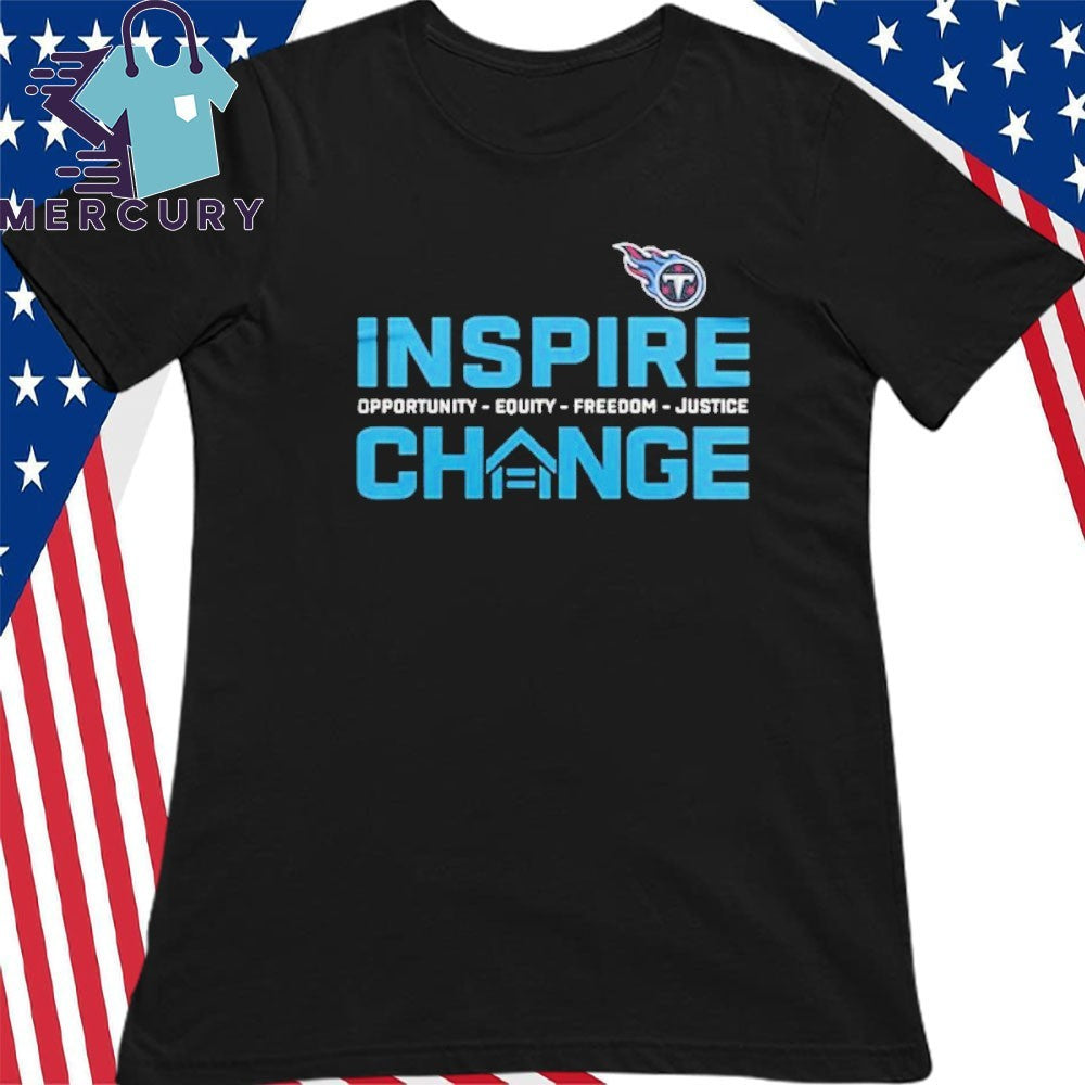 Tennessee Titans Inspire Change Freedom Justice Shirt