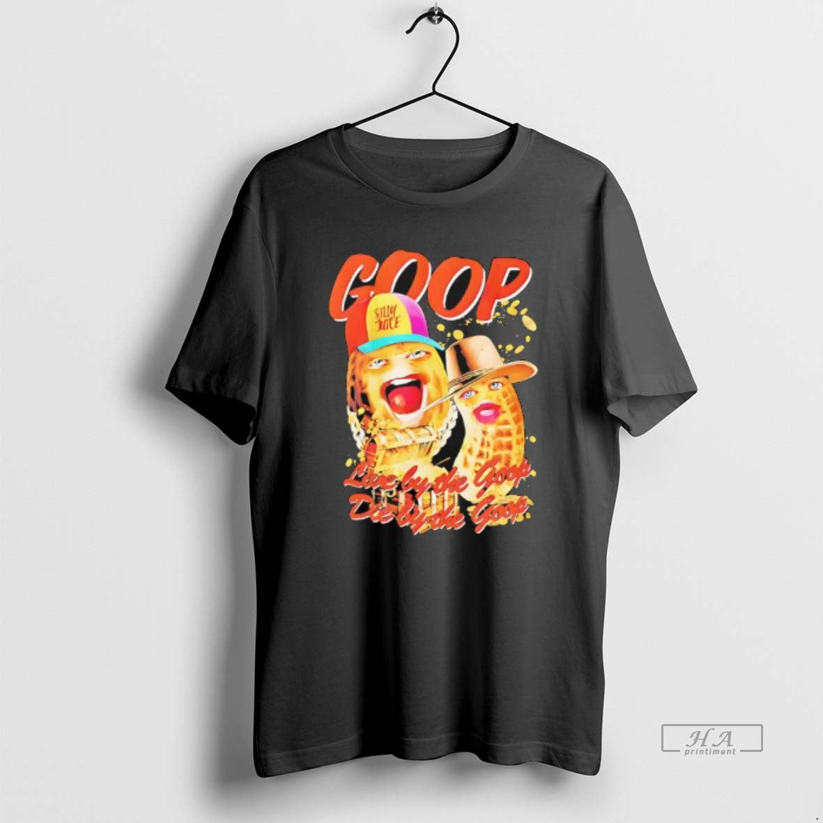 Official The Burnt Peanut Live By The Goop Die T-Shirts, Hoodie, Sweatshirt | AU01DripNestTees.com