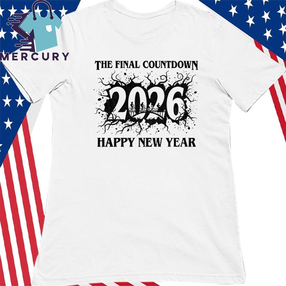 The Final Countdown 2026 Happy New Year Shirt