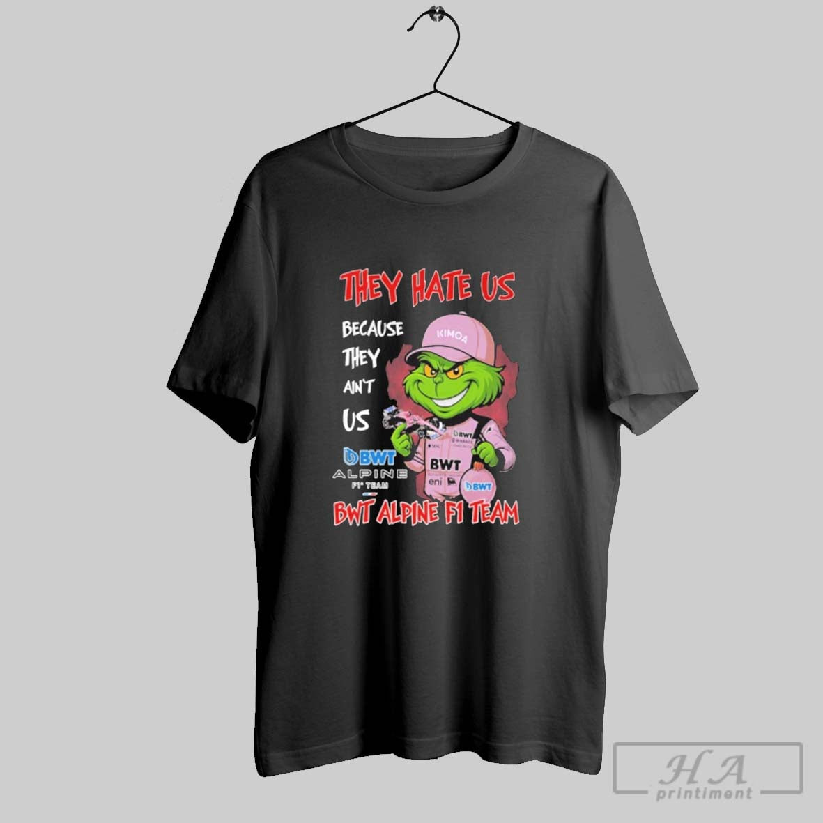 Official The Grinch They Hate Us Because They Aint Us Bwt Alpine F1 Team