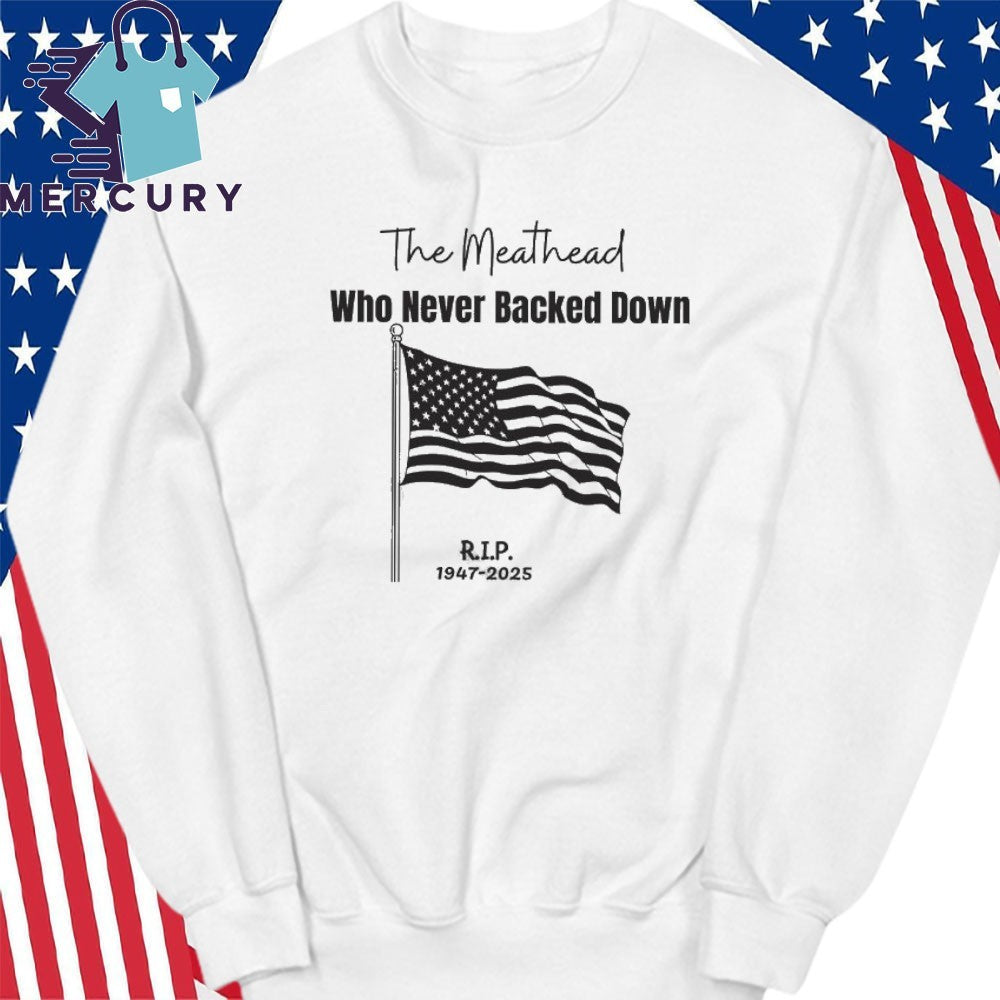 The Meathead Who Never Backed Down RIP Rob Reiner 1947-2025 Shirt