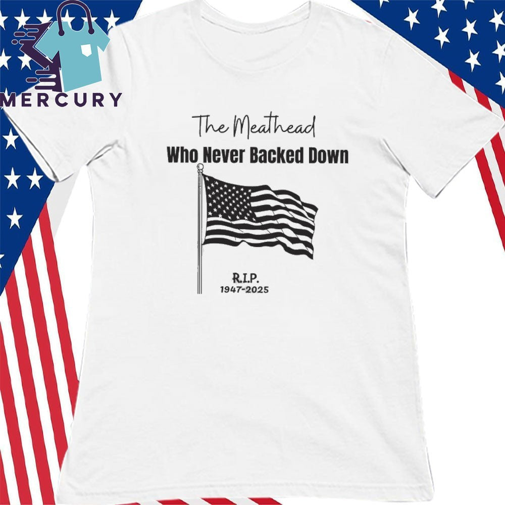 The Meathead Who Never Backed Down RIP Rob Reiner 1947-2025 Shirt