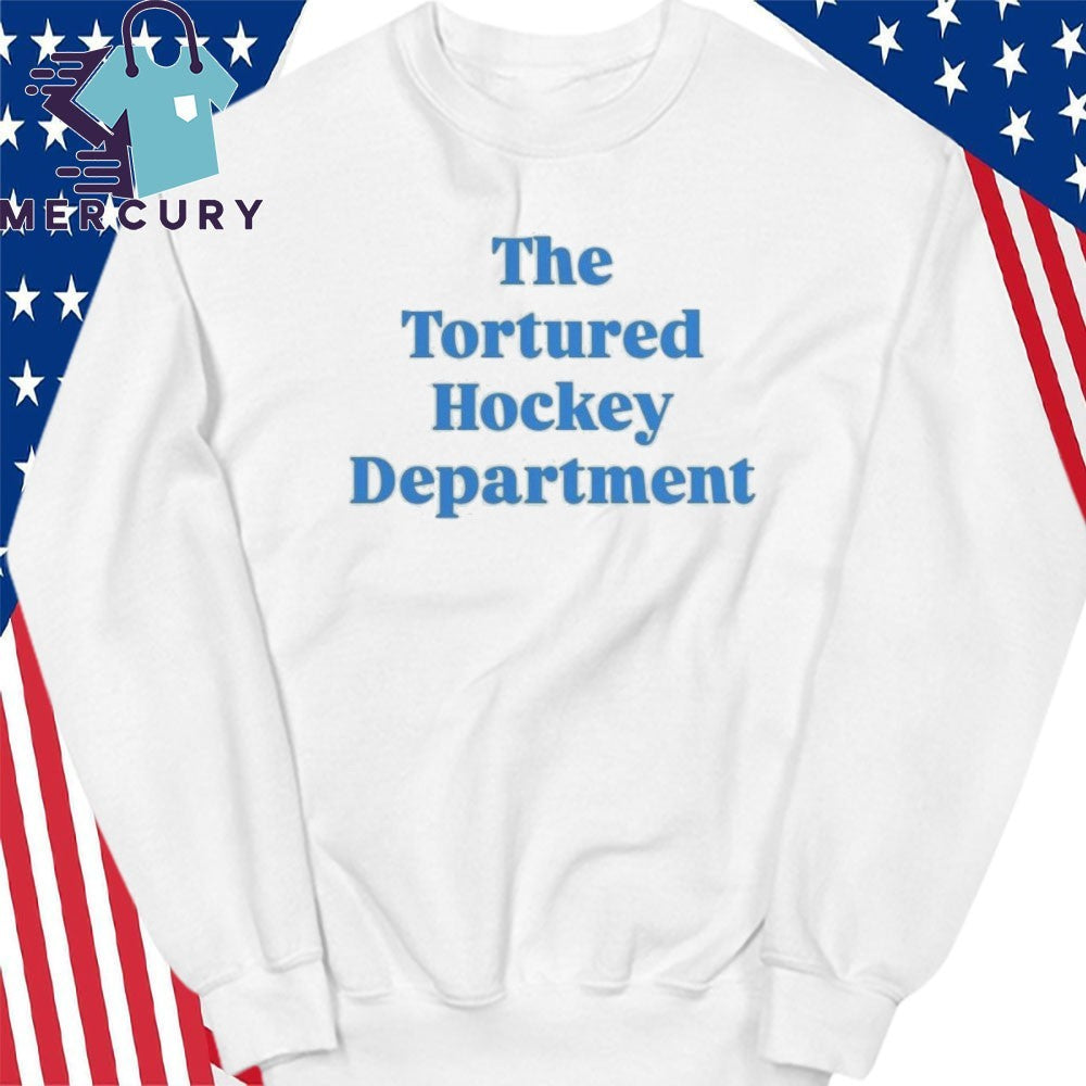 The Tortured Hockey Department Shirt