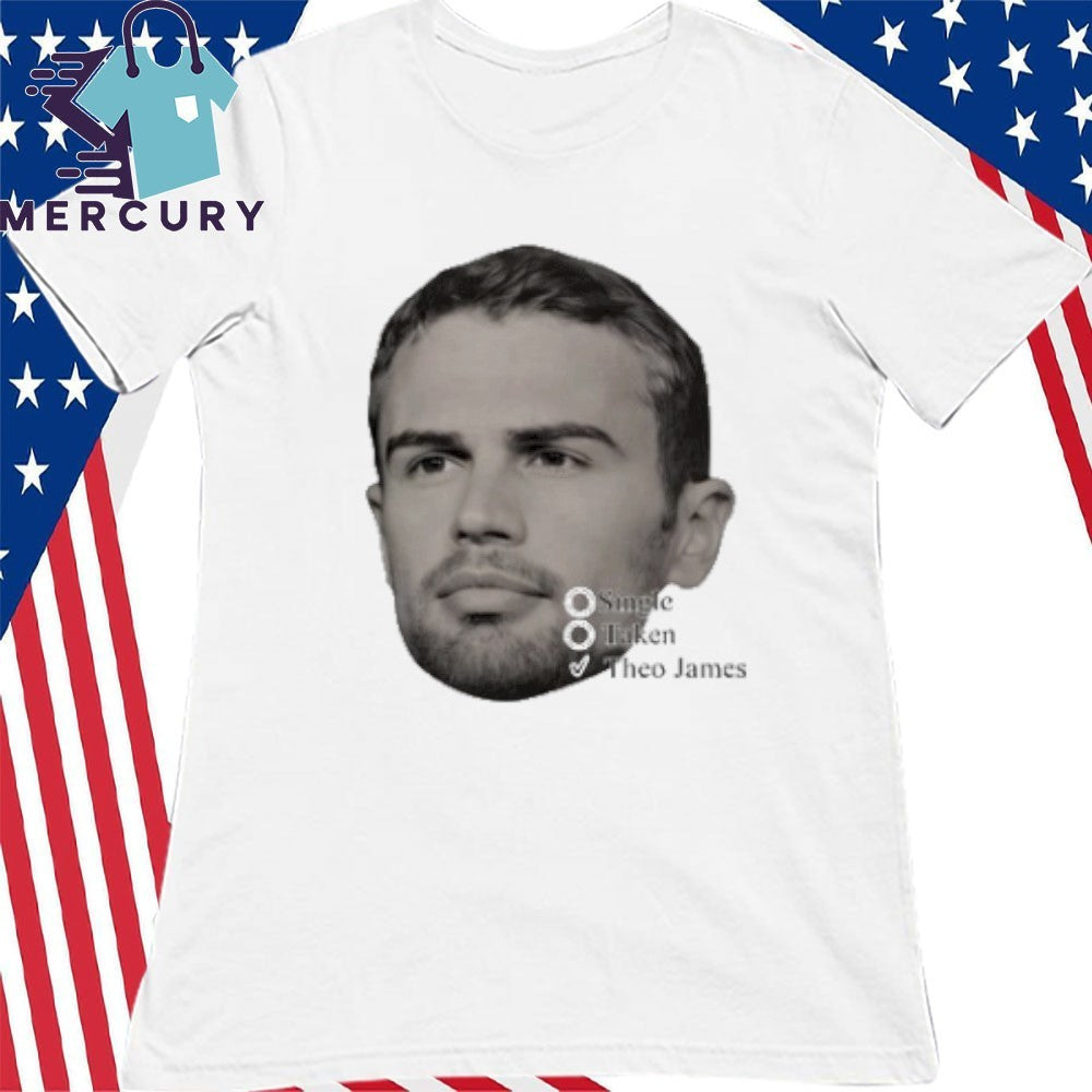 Theo James Single Taken Shirt