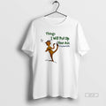 Official Things I Will Put Up Your Ass If You Dont Stfu T-Shirts, Hoodie, Sweatshirt | AU01DripNestTees.com