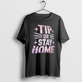 Official Tip Or Stay Home Cat Graphic T-Shirts, Hoodie, Sweatshirt | AU01DripNestTees.com
