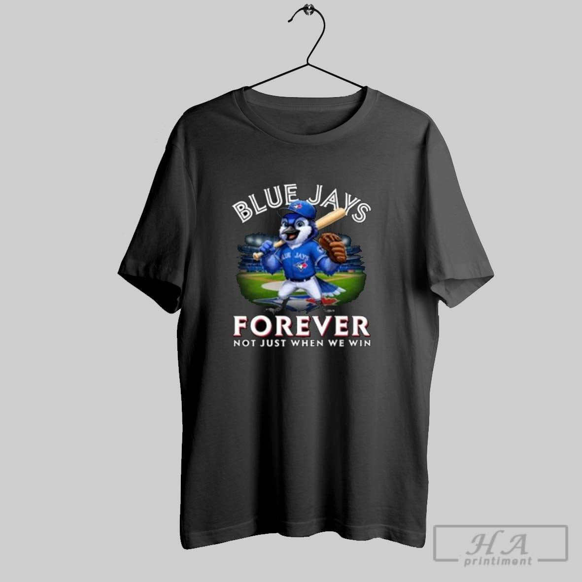 Official Toronto Blue Jays Baseball Mascot Forever Not Just When We Win