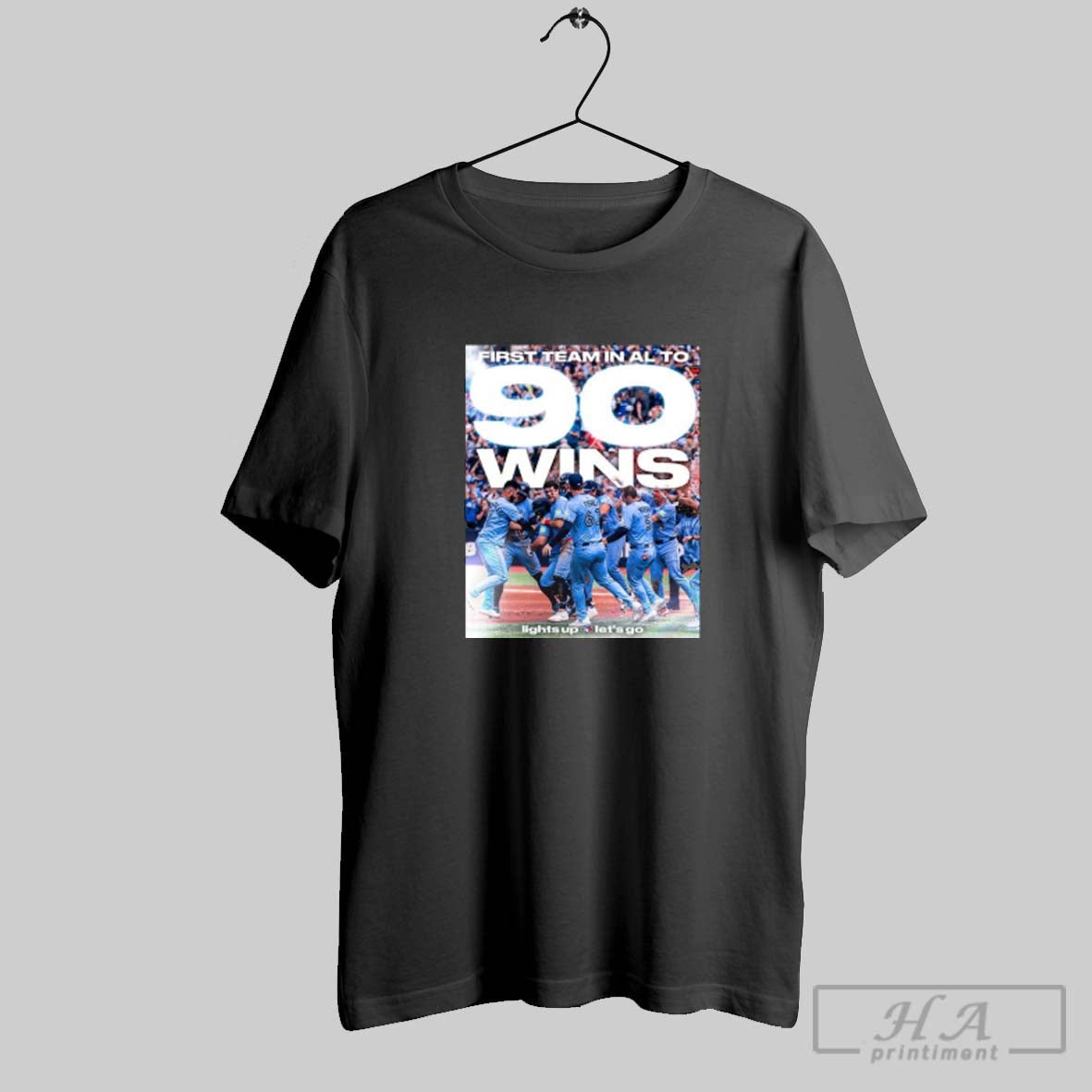 Official Toronto Blue Jays First Team In Al To 90 Wins Lights Up Lets Go