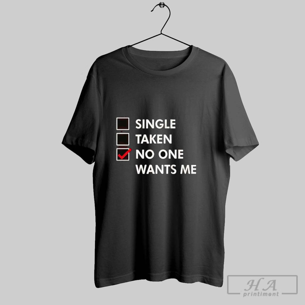 Official Trendy Single Taken No One Wants Me