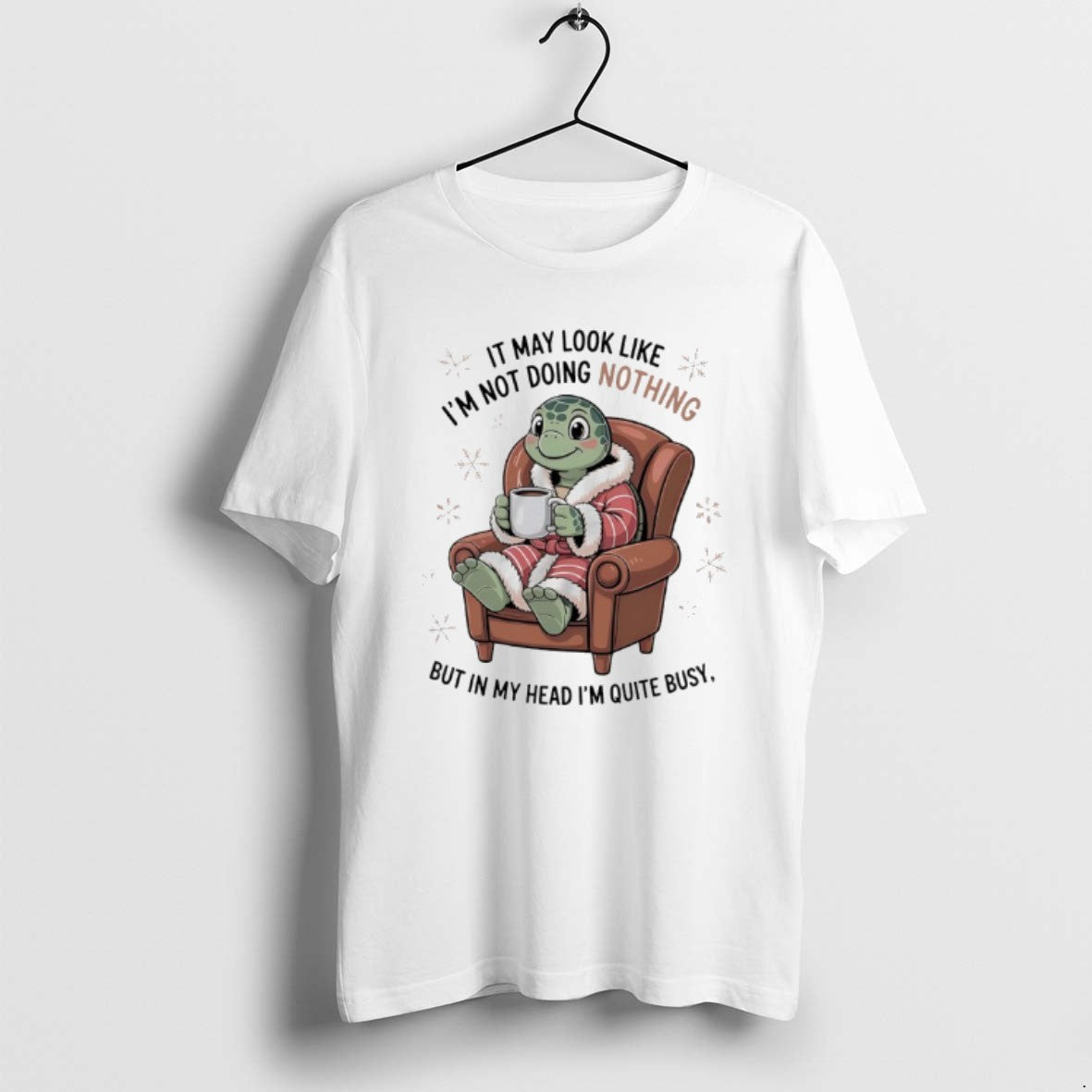 Official Turtle It May Look Like Im Not Doing Nothing But In My Head Im T-Shirts, Hoodie, Sweatshirt | AU01DripNestTees.com