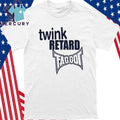 Twink Retard Faggot And I Have A Gun Shirt
