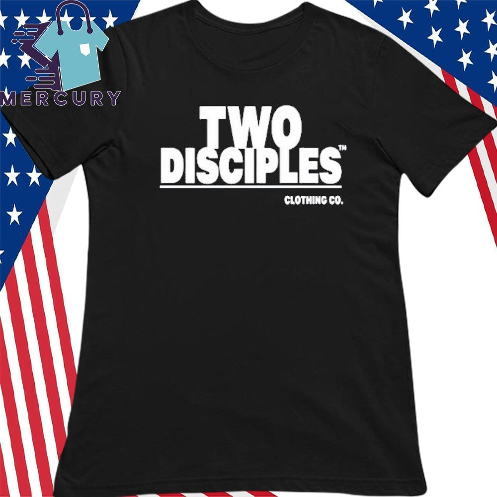 Two Disciples Shirt