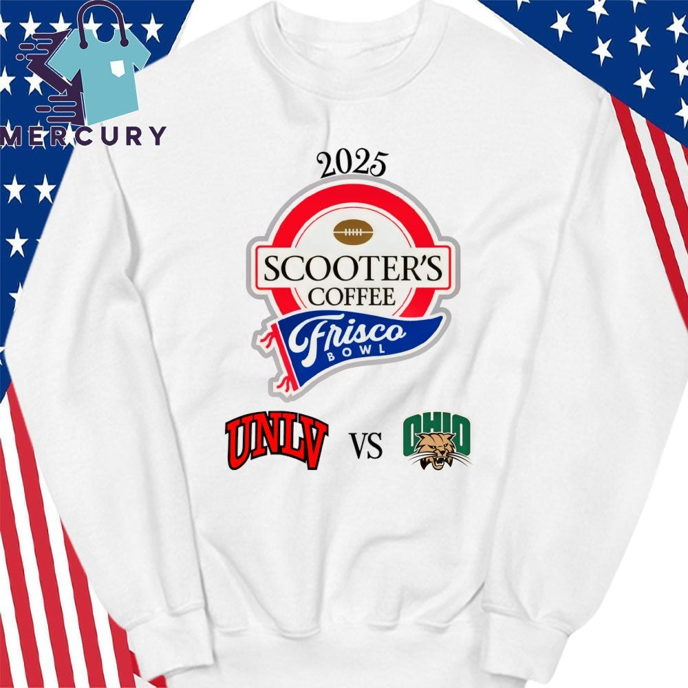 UNLV Rebels Vs Ohio Bobcats 2025 Scooter’s Coffee Frisco Bowl Shirt