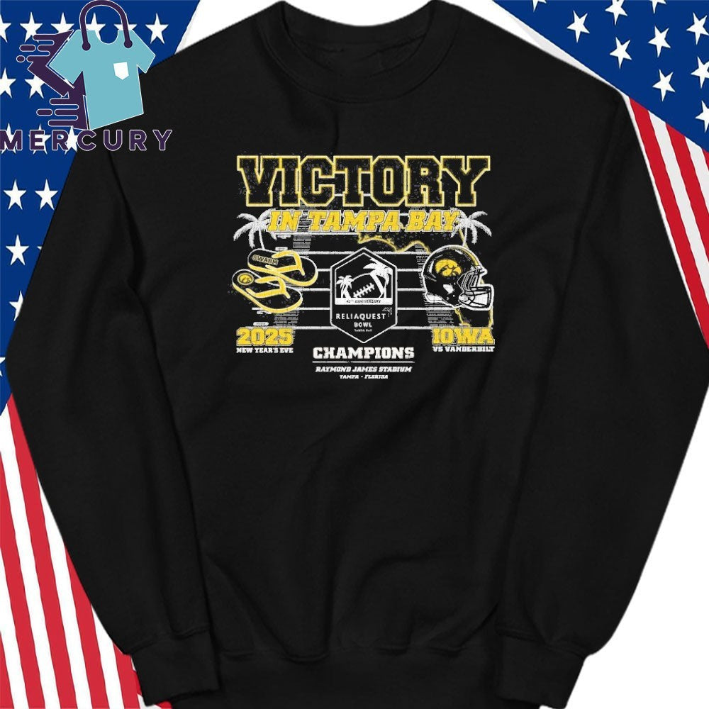 Victory In Tampa 2025 Reliaquest Bowl Iowa Hawkeyes Shirt
