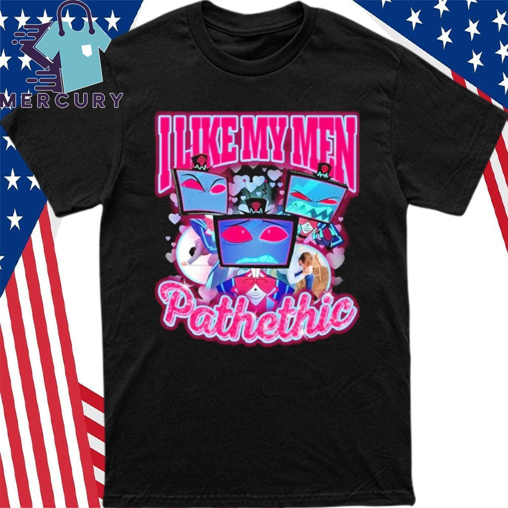 Vox Hazbin Hotel I Love My Men Pathethic Classic Shirt
