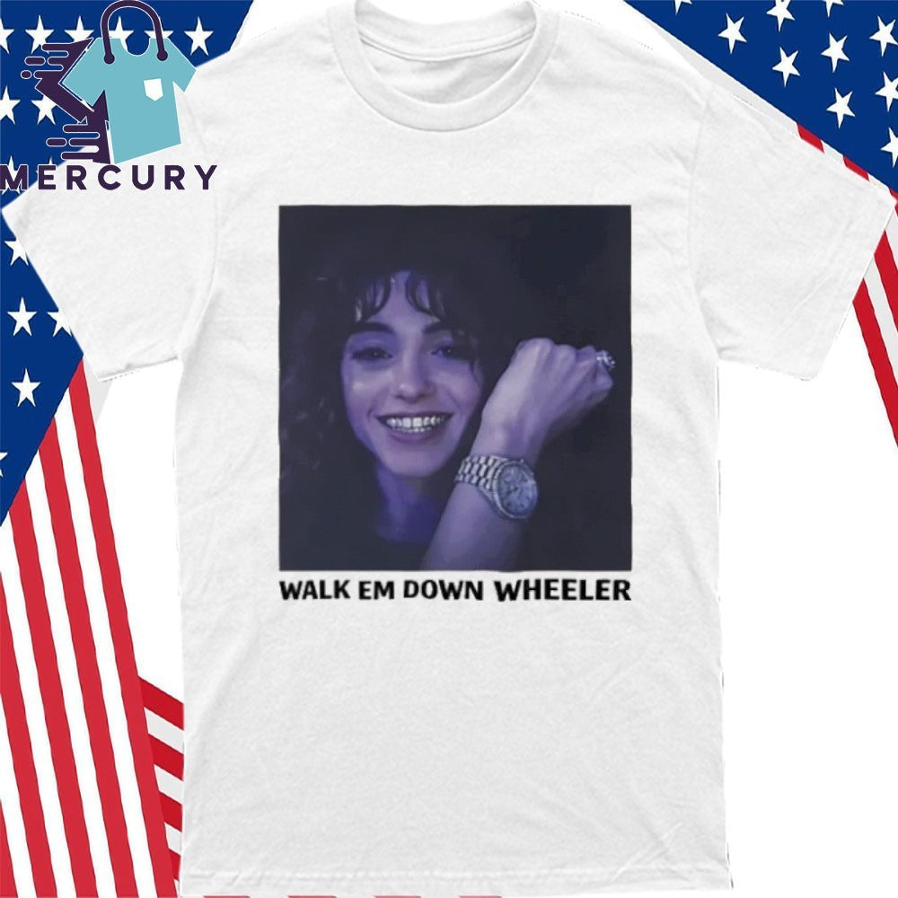 Walk Em Down Nancy Wheeler Shirt