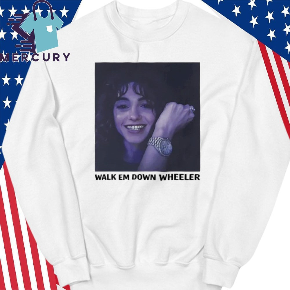 Walk Em Down Nancy Wheeler Shirt